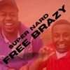 FREE BRAZY - Single