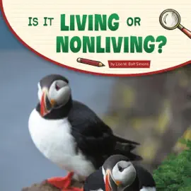 Is It Living or Nonliving?: Science Inquiry (Unabridged)