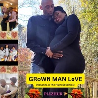 GRoWN MAN LoVE 2 - Single - PLEZHUR