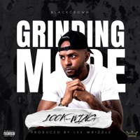 Grinding Mode (feat. 100K-Wing) - Single - Blackcrown