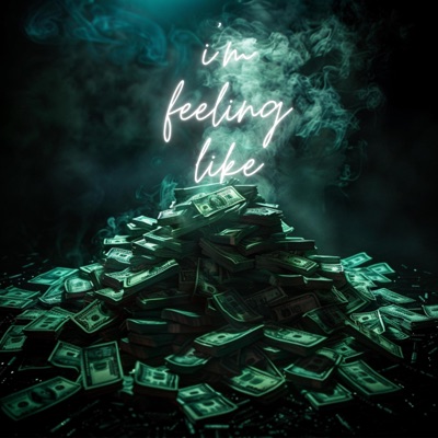 I'm Feeling Like (feat. Marco Vernice) - Single