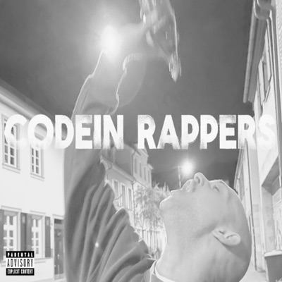 Codein Rappers - Single