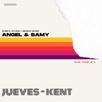Vhs Tape #1 (Jueves) (feat. Kent Music) - Single - Angel & Samy