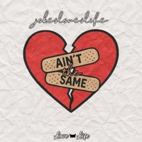 Ain't The Same - Single - JokesLovesLife