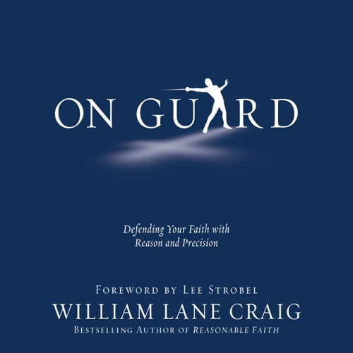 On Guard: Defending Your Faith with Reason and Precision (Unabridged) cover