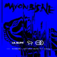 MAYONBISNE (feat. ZEN P & Oldtape) — Lil Supa, Neutro Shorty & Reke