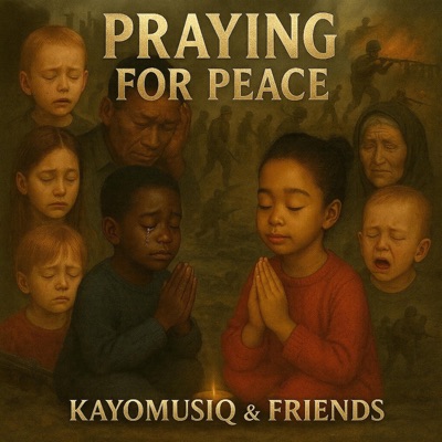 Praying For Peace - Single