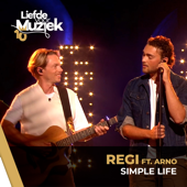 Simple Life (Uit Liefde Voor Muziek) - Regi &amp; Arno Cover Art