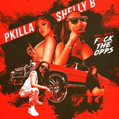 FUCK THE OPPS (feat. P KILLA) - Single