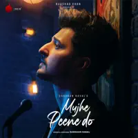 Mujhe Peene Do — Darshan Raval