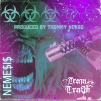 NEME$i$ - Single - Team Tra$h