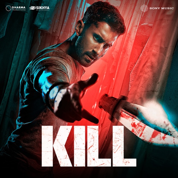 Kill (Original Motion Picture Soundtrack) - EP