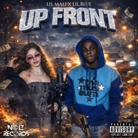 Up Front (feat. Lil Mali, Lil Blue & Budo) - Single - Noiz Records