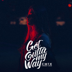 Get Outta My Way - Single