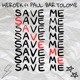 Save Me feat Paul Bartolome Single