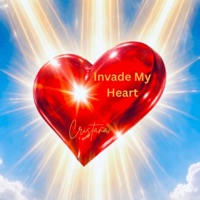 Invade My Heart - Single - Cristaña