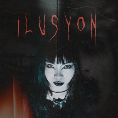 ILUSYON (feat. The Rock Vampirez) - Single