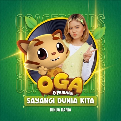 Sayangi Dunia Kita (From "Oga & Friends") - Single