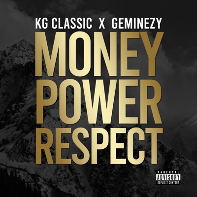 Money Power Respect (feat. Geminezy) - Single
