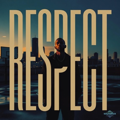 Respect (feat. After Dusk) - Single