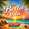 Carl Bausch Project - La Bella Vita