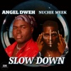 Slow Down - Single