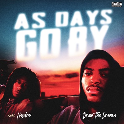 As Days Go By (feat. Hydro) - Single