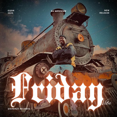 Friday Vibe - Single