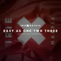 Easy As One Two Three [2015]