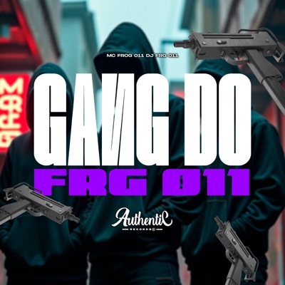 Gang do Frg 011 - Single