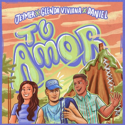 Tu Amor (feat. Glenda viviana & Daniel) - Single