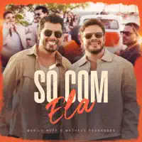 SO COM ELA — MURILO HUFF