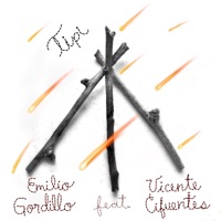 Tipi (feat. Vicente Cifuentes) - Single - Emilio Gordillo