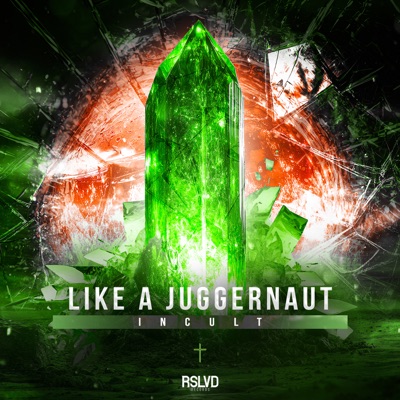 Like a Juggernaut - Single