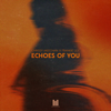 Echoes of You Radio Cut - Chrissy Meechan & Frankie Lily mp3