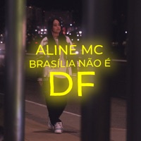 Df Não É Brasília - Single - Aline MC