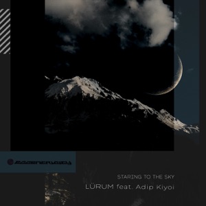 Starring to the Sky (feat. Adip Kiyoi)