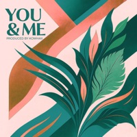 You & Me - Single - Kowhaii