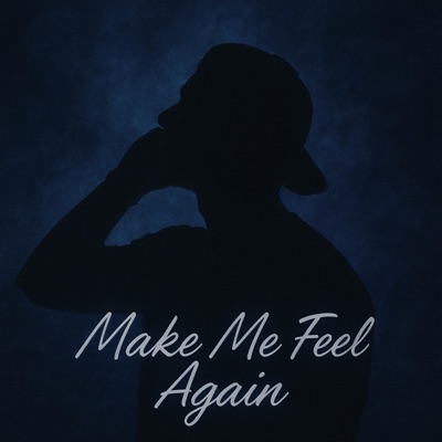 Make Me Feel Again - Single