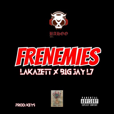 Frenemies (feat. BIG JAY L7) - Single