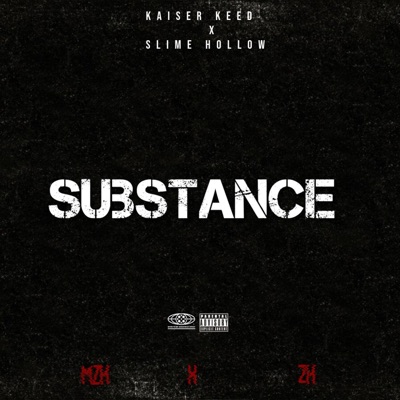 Substance (feat. Slime Hollow) - Single