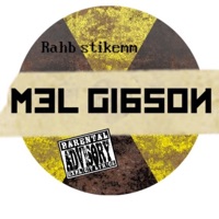 Mel gibson - Single - Rahb Stikemm