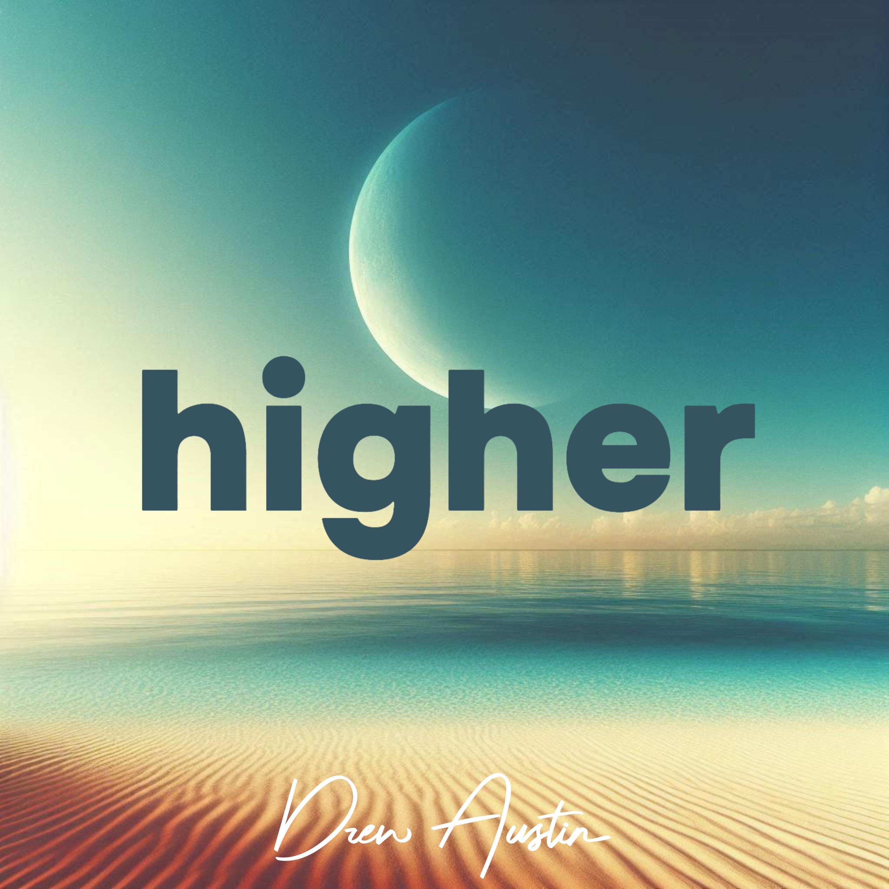 Higher - Single