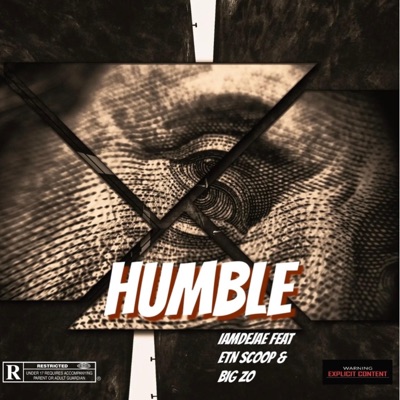 Humble (feat. ETN Scoop & Big Zo) - Single