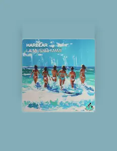 Harbearを聴いたり、ミュージックビデオを鑑賞したり、経歴やツアー日程などを確認したりしましょう！