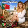 Elena Correia - Sou Filha de Portugal