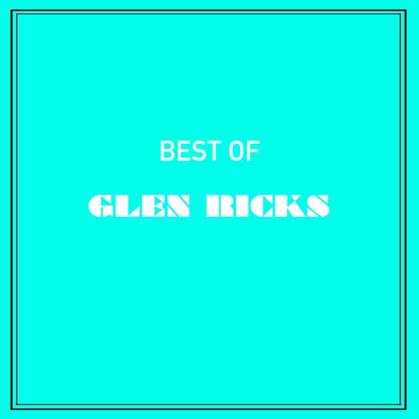 Best of Glen Ricks