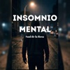 Saul de La Rosa - Insomnio Mental