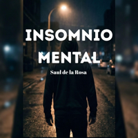 Insomnio Mental - Saul de La Rosa Cover Art