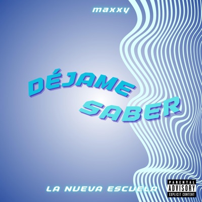 Déjame Saber - Single